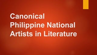Canonical
Philippine National
Artists in Literature
 
