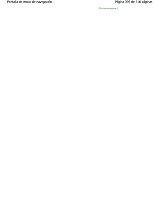 Pantalla de modo de navegación                    Página 396 de 716 páginas
                                 Principio de página
 
