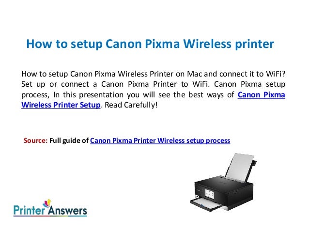 Canon Pixma Wireless Printer Setup Connect Canon Pixma To Wifi