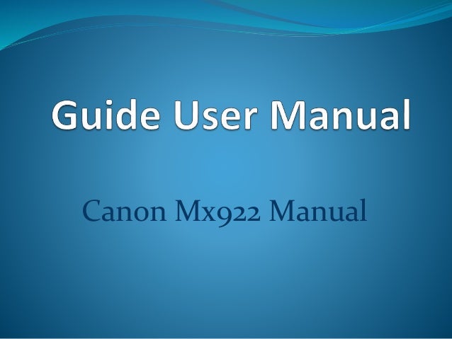 Canon MX922 Manual