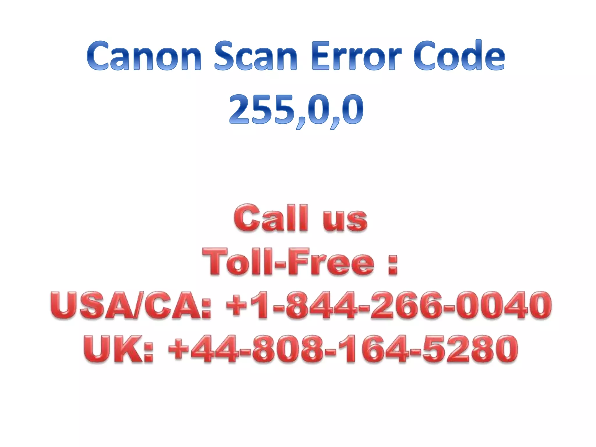 Canon scan error code 255,0,0 PPT
