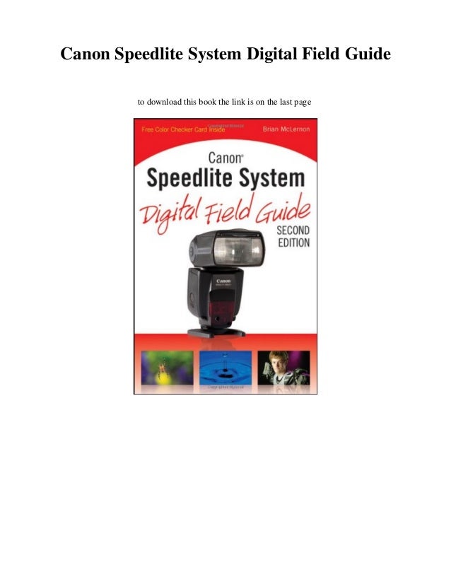 [DOWNLOAD] Canon Speedlite System Digital Field Guide