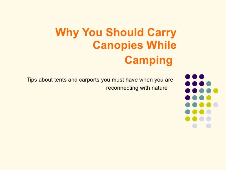 Why You Should Carry Canopies While Camping