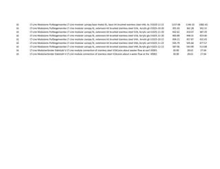 16 LT-Line Modulares Pultbogenvordach Basismodul XL2874 x 1420 mm, Acrylglas blau, Edelstahlwandhalterung V4A matt gebürstetLT-Line modular canopy base modul XL, basic kit brushed stainless steel V4A, Acrylic glas blue 6mmV1020-12-22 1237.06 1146.10 1082.43
16 LT-Line Modulares Pultbogenvordach Erweiterungsmodel XL1218 x 1420 mm, Acrylglas klar, Edelstahlwandhalterung V2A matt gebürstetLT-Line modular canopy XL, extension kit brushed stainless steel V2A, Acrylic glass clear 6mmV1025-10-20 391.03 362.28 342.15
16 LT-Line Modulares Pultbogenvordach Erweiterungsmodel XL1218 x 1420 mm, Acrylglas satiniert, Edelstahlwandhalterung V2A matt gebürstetLT-Line modular canopy XL, extension kit brushed stainless steel V2A, Acrylic satin white 6mmV1025-11-20 442.62 410.07 387.29
16 LT-Line Modulares Pultbogenvordach Erweiterungsmodel XL1218 x 1420 mm, Acrylglas blau, Edelstahlwandhalterung V2A matt gebürstetLT-Line modular canopy XL, extension kit brushed stainless steel V2A, Acrylic glass blue 6mmV1025-12-20 483.89 448.31 423.40
16 LT-Line Modulares Pultbogenvordach Erweiterungsmodel XL1218 x 1420 mm, Acrylglas klar, Edelstahlwandhalterung V4A matt gebürstetLT-Line modular canopy XL, extension kit brushed stainless steel V4A, Acrylic glass clear 6mmV1025-10-22 494.21 457.87 432.43
16 LT-Line Modulares Pultbogenvordach Erweiterungsmodel XL1218 x 1420 mm, Acrylglas satiniert, Edelstahlwandhalterung V4A matt gebürstetLT-Line modular canopy XL, extension kit brushed stainless steel V4A, Acrylic satin white 6mmV1025-11-22 545.79 505.66 477.57
16 LT-Line Modulares Pultbogenvordach Erweiterungsmodel XL1218 x 1420 mm, Acrylglas blau, Edelstahlwandhalterung V4A matt gebürstetLT-Line modular canopy XL, extension kit brushed stainless steel V4A, Acrylic glass blue 6mmV1025-12-22 587.06 543.90 513.68
16 LT-Line Modulverbinder Edelstahl V2AWasserablauf an jeder Wandhalterung des VordachesStandardmäßig für das Erweiterungsmodul XLLT-Line module connection of stainless steel V2ACares about awater flow at each wall bracket of the canopy standard for base module XLV0001 30.90 28.63 27.04
16 LT-Line Modulverbinder Edelstahl V2AWasserablauf an den Enden des Vordaches Standardmäßig für das Basismodul XLLT-Line module connection of stainless steel V2Acares about a water flow at the end of the canopystandard forextension module XLV0002 30.90 28.63 27.04
 