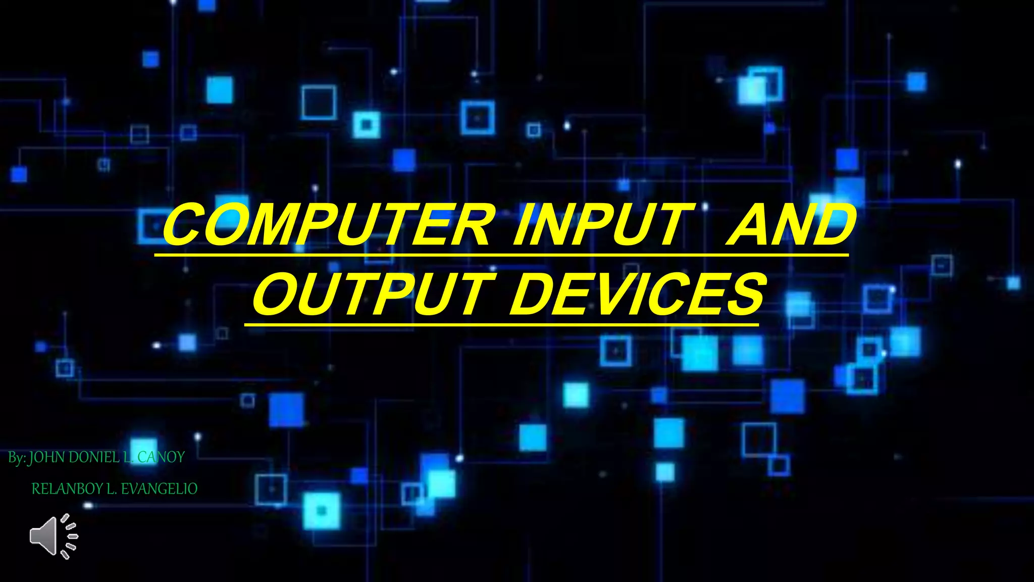 Computer Input and Output Devices | PPT | Free Download