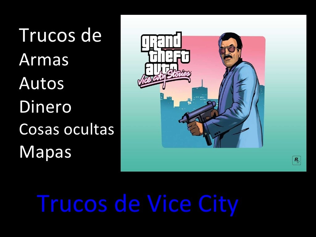 Trucos De Gta Vice City Trucos Grand Theft Auto Vice City Para Pc www