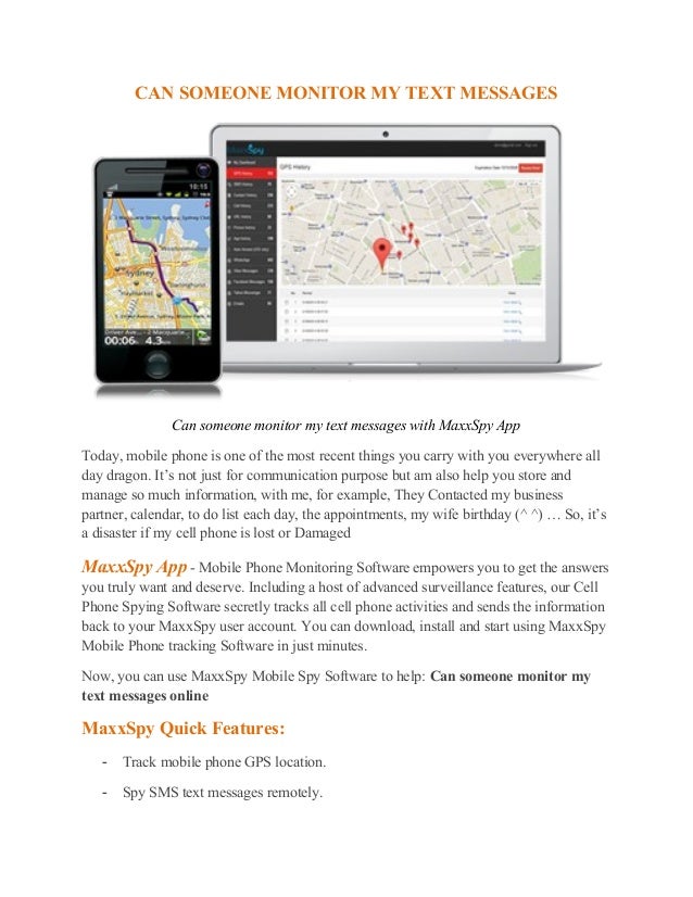 Can someone monitor my text messages