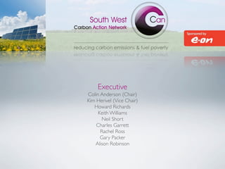 Executive
Colin Anderson (Chair)
Kim Herivel (Vice Chair)
   Howard Richards
     Keith Williams
      Neil Short
    Charles Garrett
      Rachel Ross
      Gary Packer
   Alison Robinson
 