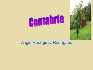 Angie Rodríguez Rodríguez Cantabria 