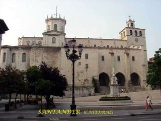 SANTANDER  (CATEDRAL) 