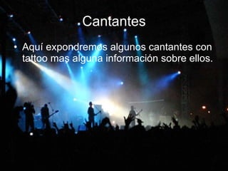 Cantantes ,[object Object]