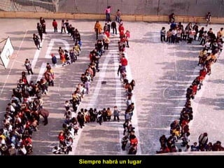 Siempre habrá un lugar
 