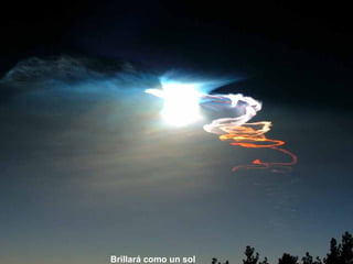 Brillará como un sol
 
