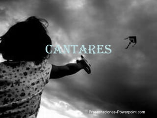 CANTARES Presentaciones-Powerpoint.com 