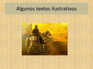 Algunos textos ilustrativos
 