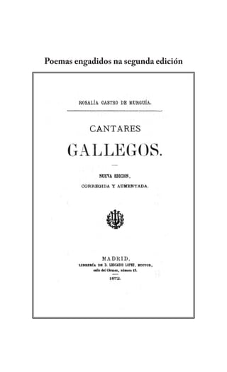 Poemas engadidos na segunda edición
 