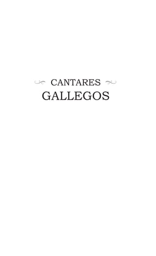 Z
CANTARES
GALLEGOS
a
Z
 