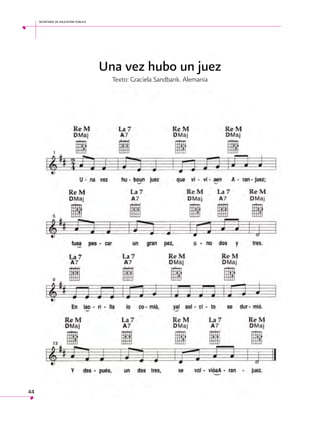 secretaría de educación pública

Una vez hubo un juez
Texto: Graciela Sandbank. Alemania

44

 