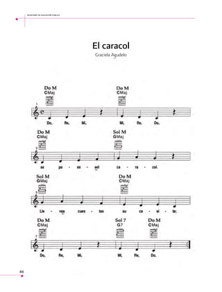 secretaría de educación pública

El caracol
Graciela Agudelo

46

 