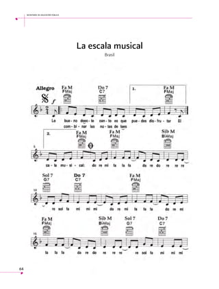 secretaría de educación pública

La escala musical
Brasil

64

 