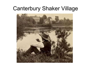Canterbury Shaker Village 