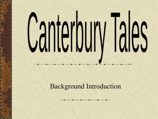 Canterbury_Tales_Introduction for classes.pptx
