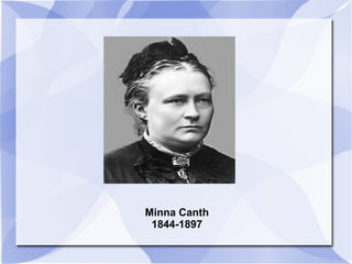 Minna Canth 1844-1897 