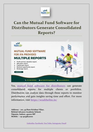 Can the Mutual Fund Software for Distributors Generate Consolidated ...