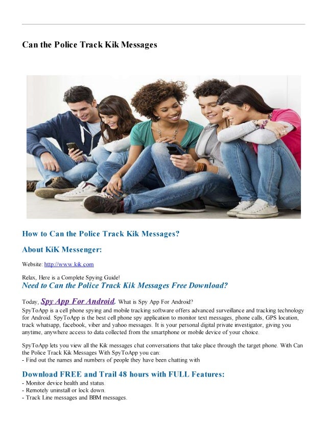 Can the police track kik messages