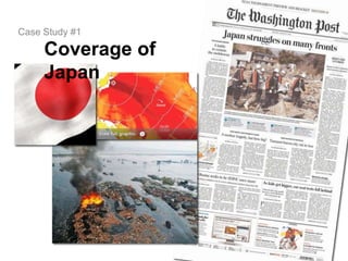 Case Study #1Coverage of Japan