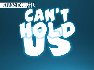 Hold
Can’t
 