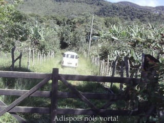 Adispois nóis vorta! 