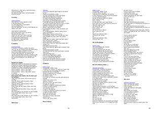 Desemborca o vaso Jesus, enche de azeite,        Cassiane                                          Kleber Lucas                                     Eu quero servir
enche de azeite (bis)                            Uma chuva diferente agora está se formando        Composição: Kleber Lucas                         Preciso buscar Deus na Bíblia
Dá vitória ao vaso Jesus, enche de azeite,       no céu                                            A minha vida é Tua vida                          Testemunhar e orar
enche de azeite                                  Temporal de benção e poder                        Tudo que sou é totalmente Teu Senhor             Pois Cristo virá de assalto
                                                 Um calor tão glorioso invade toda igreja          O meu presente e o meu futuro Te entreguei       Apenas pra aquele que não vigiar
                                                 500º de puro fogo santo e poder                   E o meu passado afoguei                          E Ele virá, Ele virá,
Corinhos
                                                 Pra fazer enfermidade desaparecer                 No mar do esquecimento do Senhor                 Ele virá...
                                                 Pra fazer o inimigo fugir de você                 Nova criatura eu sou                             Ele virá, Ele virá
Cicero de Jesus                                  Uma nuvem de vitória está sobre a igreja          Nova criatura                                    Ele virá, Ele virá...
Jacó segurou o anjo, segurou o anjo              A previsão de Deus diz que vai chover             Eu não sou tudo o que você precisa               Aqui está a perseverança dos santos
E não quis largar (bis)                          Vai chover línguas estranhas por todos os lados   Ainda não sou tudo aquilo que eu queria ser      Os que guardam os mandamentos de Deus e a
E o anjo perguntou o que queres                  E desse temporal quero sair molhado               Mas uma coisa eu sou,                            fé em Jesus
Que eu te faça? (bis)                            Molhado e revestido por esse poder                não abro mão, não                                Aqui está a perseverança dos santos
Jacó lhe respondeu, me dá a minha bênção pra     Agora o impossível vai acontecer                  Nova criatura sou                                Os que guardam os mandamentos de Deus e a
depois subir (bis)                               É a promessa de Deus, o fogo vai descer, por      Nova criatura                                    fé em Jesus
                                                 esse poder !                                      Ah, eu sou nova criatura                         Grandes e admiráveis são Tuas obras, Senhor
VASO NOVO E RENOVADO                             Já começa acontecer, debaixo dessa chuva          Nova criatura eu sou                             Justos e verdadeiros são Teus caminhos, ó Rei
Quem quer vitória hoje e vai descer              posso contemplar                                  Ah                                               das nações
Na olaria de Deus (bis)                          Aleluia daqui, Gloria e aleluia de lá             Aquele que está em Cristo
Desce com seu vaso velho e rachado               Inundando os irmãos com a benção nas mãos         Já morreu pro mundo                              E se eu estiver sozinho?
Sobe com teu vaso novo e renovado                Vejo milhares de anjos vindo num imenso           Ah                                               E se estiver escuro?
E o azeite desce lá da oliveira                  trovão                                            Aquele que está em Cristo                        E se estiver frio?
Só não enche o vaso que está                     Desse lado tem poder, desse lado tem vitória      Vive pra Deus, sim.                              (Ele virá)
De qualquer maneira                              Aqui na frente tem irmãos                                                                          E se eu estiver longe?
                                                 Sendo batizados, dando glória                                                                      E se for tarde?
                                                                                                   Oh! Profundidade
É mistério                                       Ali no meio o fogo cai, toda enfermidade não                                                       (Ele virá)
                                                 resiste e sai                                                                                      As dúvidas me confundem
                                                 Pelo Santo nome de Jesus                          Kleber Lucas                                     E a volta de Jesus é certa
Cicero de Jesus                                  Uma chuva diferente agora está inundando esta     Oh! profundidade das riquezas                    Minha insegurança é grande
É mistério, é mistério, mistério de Jeová        igreja                                            Tanto da sabedoria                               (Ele virá)
Tem um rolo de mistério querendo desenvolver     Temporal de benção e poder                        Como do conhecimento de Deus                     Não quero temer Sua vinda
O mistério é fogo o mistério é poder,            Um calor tão glorioso está queimando o pecado     Quão insondáveis são os seus juízos              Minha oração é sincera
Quem entra neste mistério já vai receber         destruindo                                        E quão inescrutáveis Seus caminhos               (Como não ser sincero com Deus?)
O varão está passando com grande rolo            Tudo que aflige você                              Quem pois conheceu a mente do Senhor             Guarda-me hoje de mim mesmo
na mão ele está desenrolando é mistério irmão.   500º de puro fogo santo e poder                   Ou quem foi o seu conselheiro                    (Ele virá...)
Olha o anjo passando com a bandeja na mão        E já fez enfermidade desaparecer                  Ou quem primeiro deu a Ele                       E se eu tiver que descansar
Ele está te entregando a tua bênção meu          E já fez o inimigo fugir de você                  Para que lhe venha ser restituído                Que eu possa acordar sorrindo
irmão.                                           Uma nuvem de vitória continua na igreja           Porque dEle e por meio dEle                      Peço força para me vencer
                                                 A previsão nos diz que ainda vai chover           E para Ele são todas as coisas                   Quero conhecer-Te de verdade
                                                                                                   A Ele pois a glória eternamente amém!            Sentir Tua guarda sobre mim
Aquele que habita                                                                                                                                   Estar seguro em Tuas promessas
Aquele que habita no esconderijo do altíssimo,   A Palavra
                                                                                                   Ele virá (Temei a Deus...)                       E se eu estiver sozinho?
À sombra do senhor onipotente descansará.                                                                                                           E se estiver escuro?
Aquele que habita no esconderijo do altíssimo,   Kleber Lucas                                                                                       E se estiver frio?
À sombra do senhor onipotente descansará.        Composição: Kleber Lucas                          Leonardo Gonçalves                               E se eu estiver longe?
Direi do senhor: “ele é o meu Deus”              O Senhor me chamou, no ventre da minha mãe        Composição: Leonardo Gonçalves                   E se for tarde?
Direi do senhor: “ele é o meu Deus”              E me ungiu para ser profeta das nações.           (Temei a Deus e dai-lhe glória,                  Não vou temer
Direi do senhor: “ele é o meu Deus” amém.        Palavras de vida na sequidão.                     pois é vinda a hora do Seu juízo                 Vou me entregar
a...amém.                                        Plantar a esperança nos corações.                 e adorai aquele que fez o céu, o mar,            E nada vai me impedir
Onde está seu deus?                              No deserto como um rio                            a terra e as fontes das águas!)                  Vou vê-Lo naquele dia...
Deus forte como Jeová, não há outro que          Ao sedento saciar.                                Fome, miséria, enchentes e destruição.           ...sorrindo!
eu conheça...                                    E na noite ser candeia, que não pode deixar de    Guerras sem nexo, terror, atentados, orgulho
Deus forte como Jeová, não há outro que eu       acender                                           E incompreensão
conheça.                                                                                           O medo domina um mundo                           Sou Livre
                                                 Levar a paz, Levar o arco
Deus de vitória, varão de guerra, Deus           Destruir, construir                               Que sente que vai acabar
poderoso é o senhor,                             Ser voz de Deus, ser forte e fraco                Escravos do próprio egoísmo alheios à vida,      Leonardo Gonçalves
Deus de vitória, varão de guerra, Deus           Sempre, eis-me aqui                               Mas Ele virá, Ele virá                           Hoje é domingo de manhã,
poderoso é o senhor.                             A palavra, a palavra, a palavra do Senhor         Ele virá, Ele virá...                            Hoje o sol não quer brilhar,
Onde, onde está seu Deus? Onde, onde está        O poder do Santo Espírito                         Falsos profetas enganam o povo de Deus           Tudo é solidão,
seu Deus?                                        Com firmeza e amor                                Falsas doutrinas e falsos milagres dão margem,   E elas vêm dizer de madrugada,
Onde, onde está seu Deus? Onde, onde está        O Senhor me chamou...                             Razão aos ateus                                  ressurgiu.
seu Deus?                                        A palavra, a palavra, a palavra do senhor         Esqueceu-se do dia sagrado                       Não acredito em ilusões,
Meu deus está no céu também no meu coração       O poder do Santo Espírito                         Ignora-se a Lei do Senhor                        O sol da justiça se apagou.
O do mundo está morto, mas o meu                 Se ele me mandou falar                            E quem não ignora estatutos,                     O mundo inteiro viu:
ressuscitou.                                     Não posso me esconder                             Ignora a essência da lei que é o amor            Os cravos em suas mãos,
Meu deus está no céu também no meu coração       Vou subir no monte, ser arauto                    Mas Ele virá, Ele virá,                          O seu corpo a sofrer,
O do mundo está morto, mas o meu                 preciso dizer.                                    Ele virá...                                      Sua morte lá na cruz,
ressuscitou.                                     Levar a paz, levar o arco...                      Ele virá, Ele virá                               Não consigo entender!
                                                                                                   Ele virá, Ele virá...                            E agora este túmulo vazio,
                                                                                                   Agora é o momento em que tenho que decidir       Esse anjo a questionar,
                                                 Nova Criatura
                                                                                                   Se ao Deus verdadeiro ou à imagem que dEle       por quê procuro entre os mortos quem vivo
500 Graus
                                                                                                   criei                                            está?



                                                                                             45                                                                                                 46
 