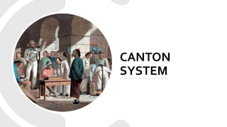 CANTON
SYSTEM
 