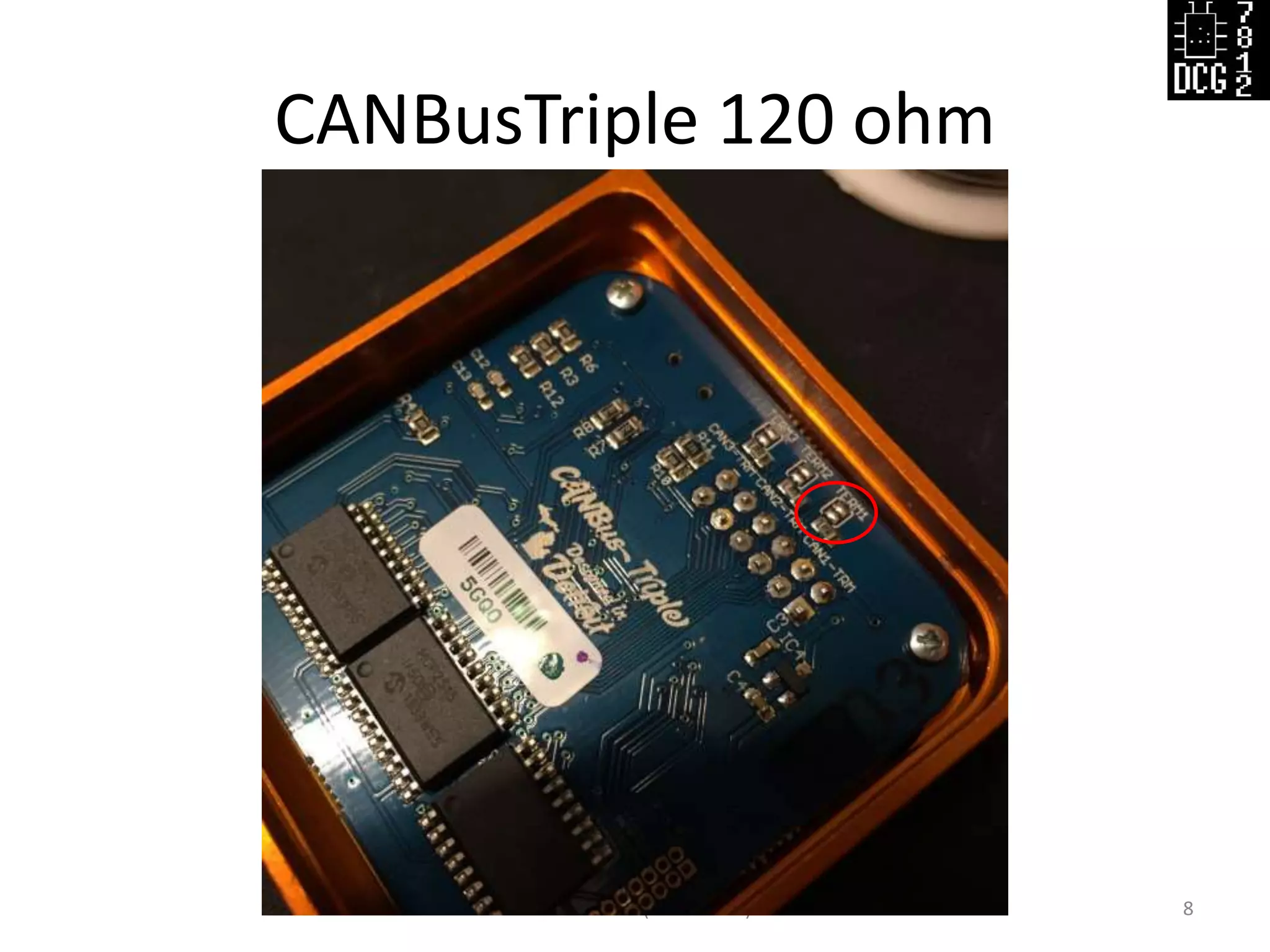 CANBusTriple 120 ohm
Defcon Russia (DCG #7812) 8
 