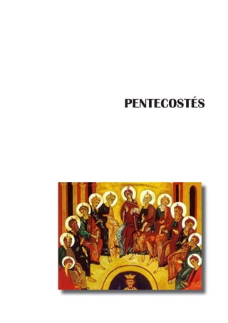 PENTECOSTÉS
 