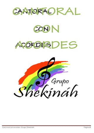 Cantoral con acordes, Grupo Shekináh Página 0
 