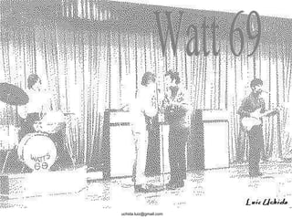 Watt 69 