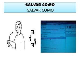 SALVAR COMO SALVAR COMO