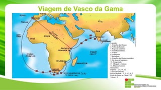 Viagem de Vasco da Gama

 