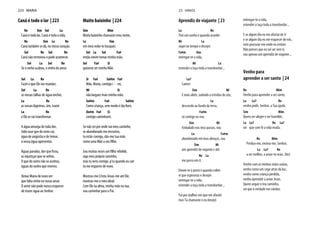 Caná é todo o lar | 223
Re Sim Sol La
Caná é todo lar, Caná é toda a vida,
Re Sim La Re
Caná também se dá, no nosso coração.
Sol Re Sol Re
Caná não terminou e pode acontecer.
Sol La Sol Re
Se o vinho acabou, o vinho do amor.
Sol La Re
Fazei o que Ele vos mandar,
Sol La Re
as vossas talhas de água enchei,
La Re
as vossas lágrimas, sim, trazei
La Re
e Ele as vai transformar.
A água amarga de toda dor,
todo suor que do rosto cai,
água de angústia e de temor,
a vossa água apresentai.
Águas paradas, dor que ficou,
as injustiças que se sofreu.
O que do outro não se aceitou,
águas do sonho que morreu.
Deixai Maria de novo ver
que falta vinho no vosso amor.
O amor não pode nunca esquecer
de trazer água ao Senhor.
Muito baixinho | 224
Sim Mim
Muito baixinho chamaste meu nome,
La Sim
em meu redor te busquei;
Sol La Sol Fa#
então vieste tomar minha mão,
Sol Fa# Si
quiseste ser minha Mãe.
Si Fa# Sol#m Fa#
Mãe, Maria, contigo i - rei,
Mi Si
não largues mais minha mão.
Sol#m Fa# Sol#m
Como criança, sem medo e tão livre,
Do#m Fa# Si
contigo caminharei.
Se não sei por onde vai meu caminho,
se abandonado me encontro,
tu estás comigo, dás-me tua mão
como uma Mãe a seu filho.
Sou muitas vezes um filho rebelde,
sigo meu próprio caminho,
mas tu vens comigo, p'ra quando eu cair
tu me ergueres de novo.
Mostras-me Cristo, levas-me até Ele,
mostras-me o meu ideal.
Com Ele na alma, minha mão na tua,
vou caminhar para o Pai.
223 MARIA
Aprendiz de viajante | 23
La Re
Tive um sonho e quando acordei
Mi La
viajei no tempo e desejei
Fa#m Sim
entregar-te a vida,
Mi La
estender a taça toda a transbordar...
La7
Cantei:
Sim Mi
E mais além, subindo a estrelas do céu,
La
descendo ao fundo da terra,
Fa#m
só contigo eu vou.
Sim Mi
Embalado nos teus passos, vou
La Fa#m
abandonado em teus abraços, sou
Sim Mi
um aprendiz de viajante e até
Re La
me perco em ti.
Deixei-te à porta e quando voltei
vi que esperavas e desejei
entregar-te a vida,
estender a taça toda a transbordar...
Fui por atalhos em que me afastei
mas Tu chamaste e eu desejei
entregar-te a vida,
estender a taça toda a transbordar...
E se algum dia eu me afastar de ti
e se algum dia eu me esquecer de nós,
vem procurar-me onde eu estiver.
Não penses que eu sei ser sem ti,
sou apenas um aprendiz de viajante...
Venho para
aprender a ser santo | 24
Re Mim
Venho para aprender a ser santo,
La La7 Re
venho pedir, Senhor, a Tua ajuda.
Sim Mim
Quero ser alegre e ser humilde,
La La7 Re La7
sei que com fé a vida muda.
Re Mim
Perdoa-me, ensina-me, Senhor,
La La7 Re
a ser melhor, a amar-te mais. (bis)
Venho com as minhas mãos vazias,
venho como um cego atrás da luz,
venho como criança perdida,
venho aprender a amar Jesus.
Quero seguir o teu caminho,
sei que à verdade me conduz.
23 HINOS
 