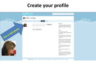 Create your profileUse a real photo