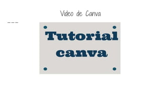 Video de Canva
 