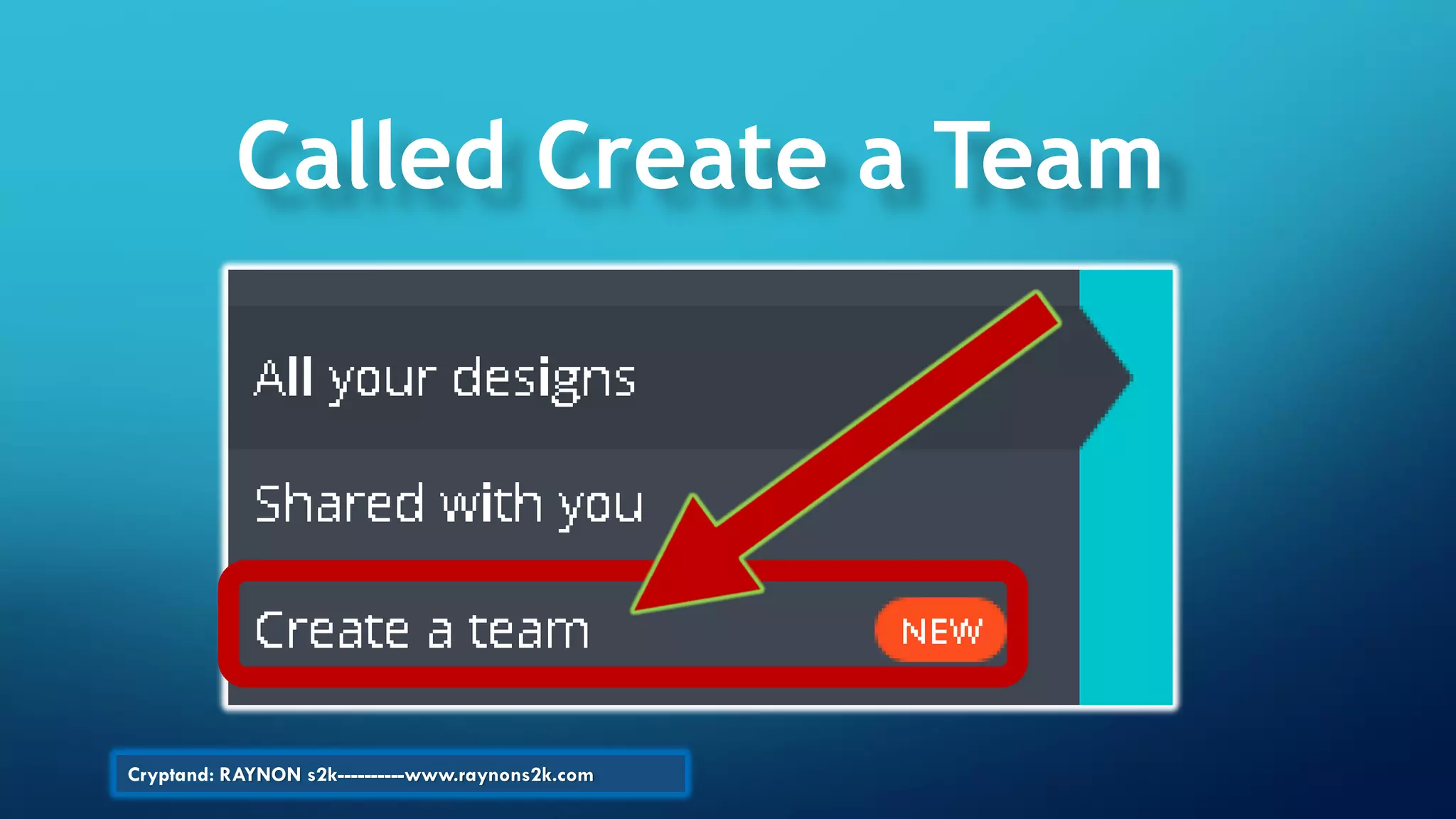 Called Create a Team
Cryptand: RAYNON s2k----------www.raynons2k.com
 