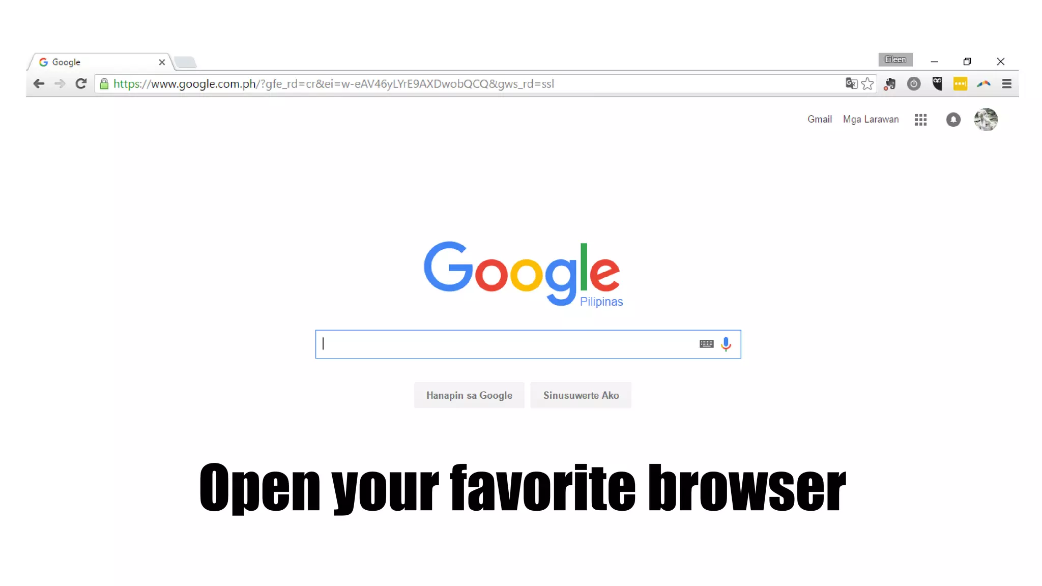 Open your favorite browser
 