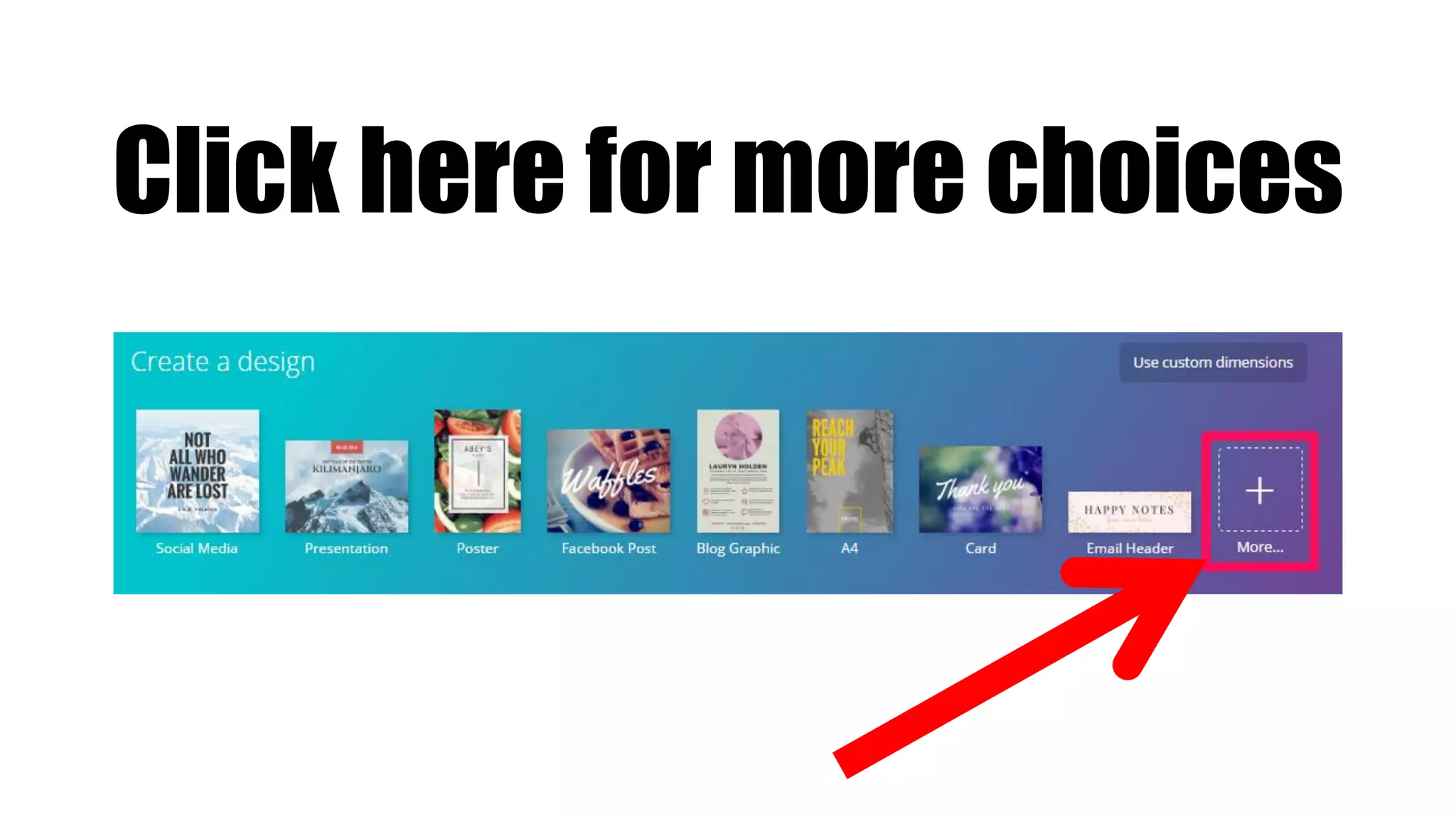 Click here for more choices
 