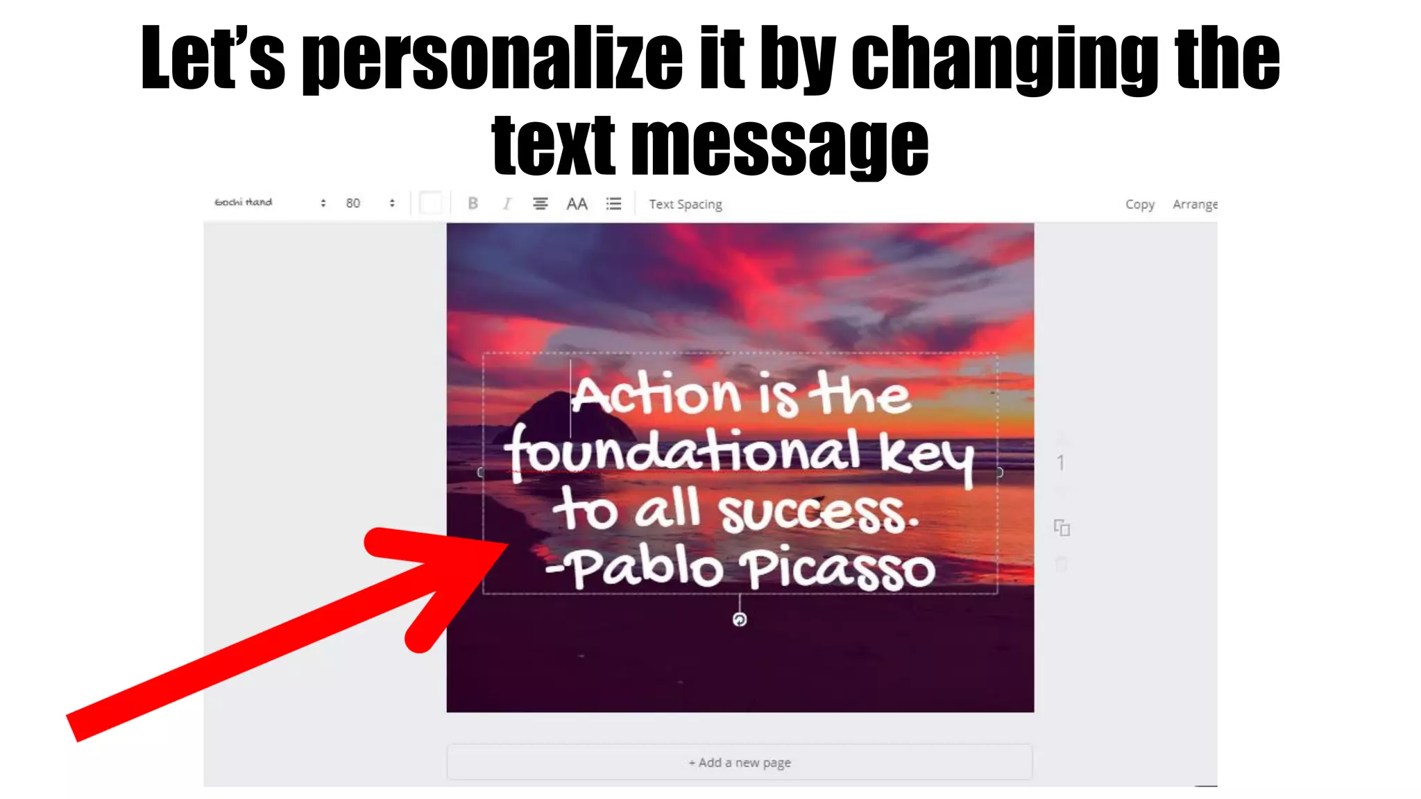 Let’s personalize it by changing the
text message
 