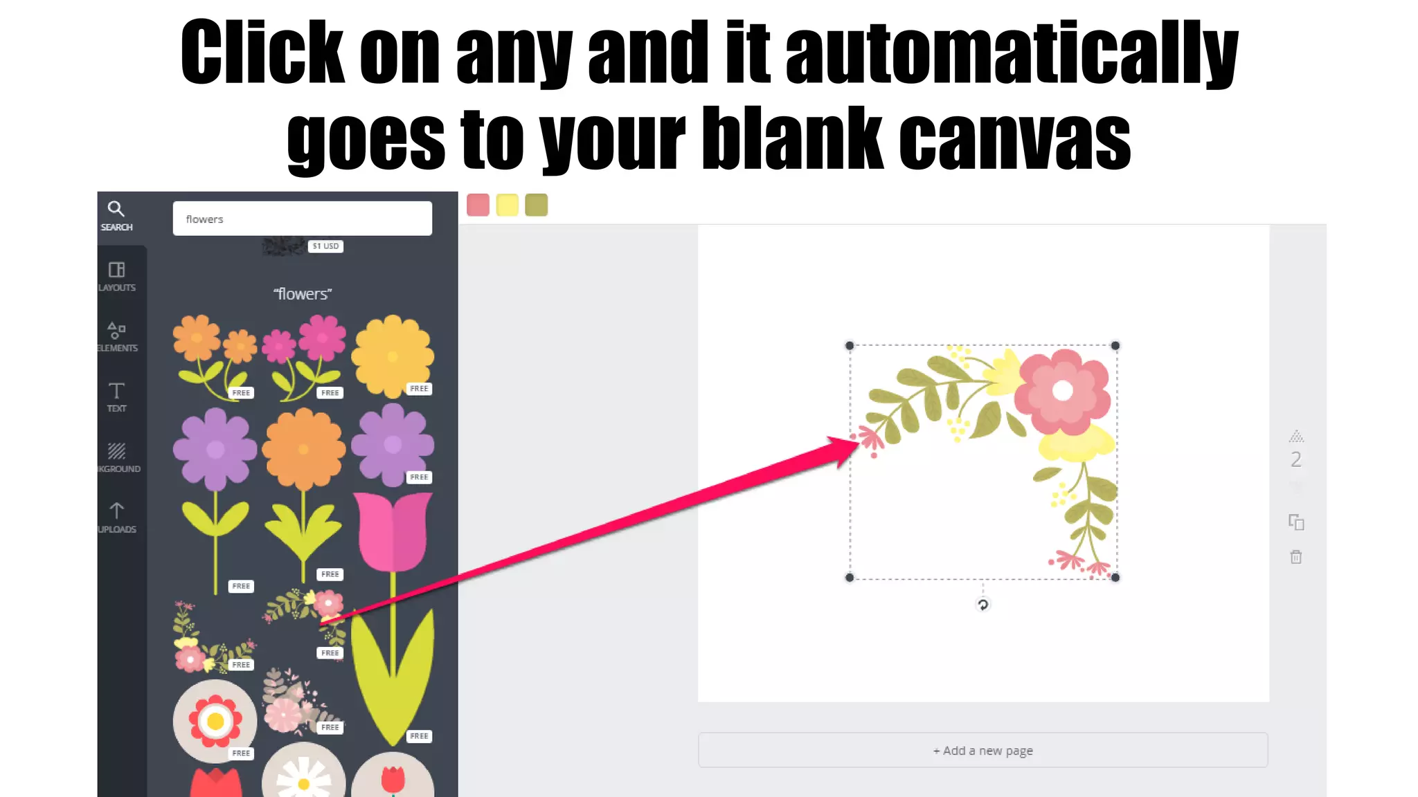 Click on any and it automatically
goes to your blank canvas
 