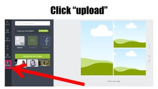 Click “upload”
 