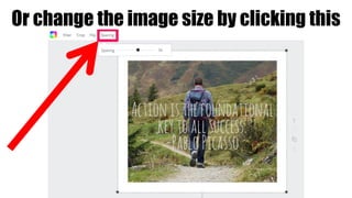 Or change the image size by clicking this
 